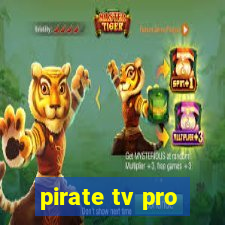 pirate tv pro