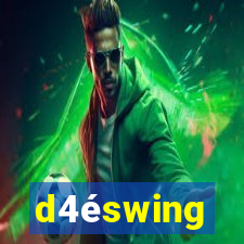 d4éswing