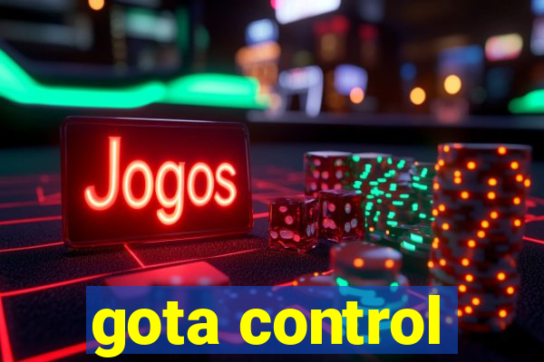 gota control