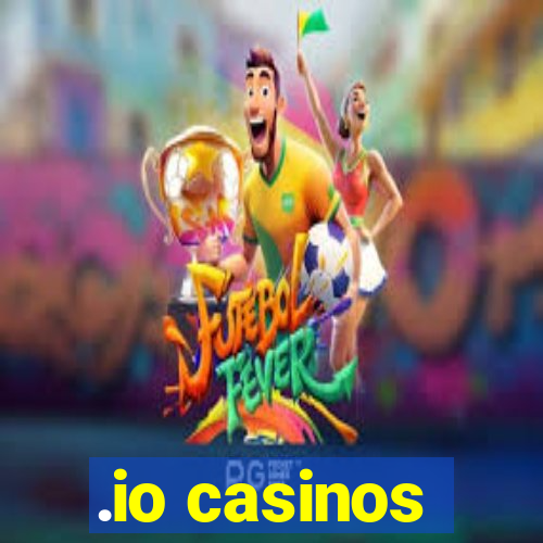 .io casinos