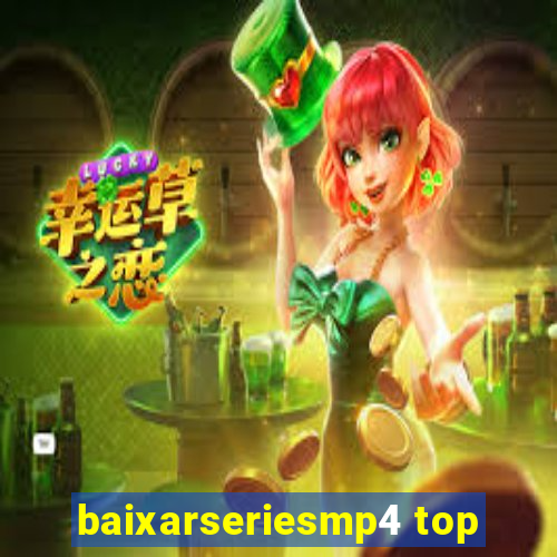 baixarseriesmp4 top