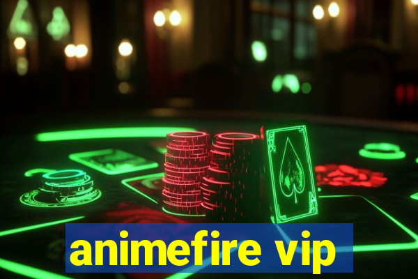 animefire vip