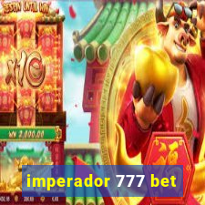 imperador 777 bet