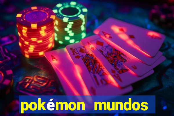 pokémon mundos elementais download apk