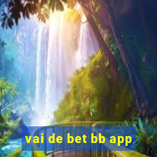 vai de bet bb app