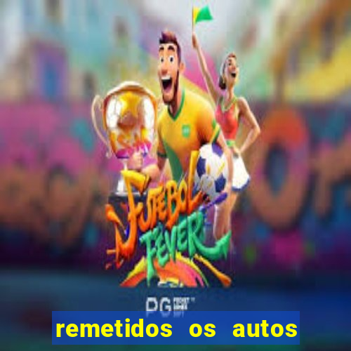 remetidos os autos para contadoria quanto tempo demora