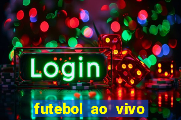 futebol ao vivo futemax app