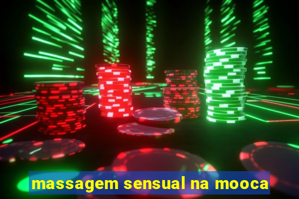 massagem sensual na mooca