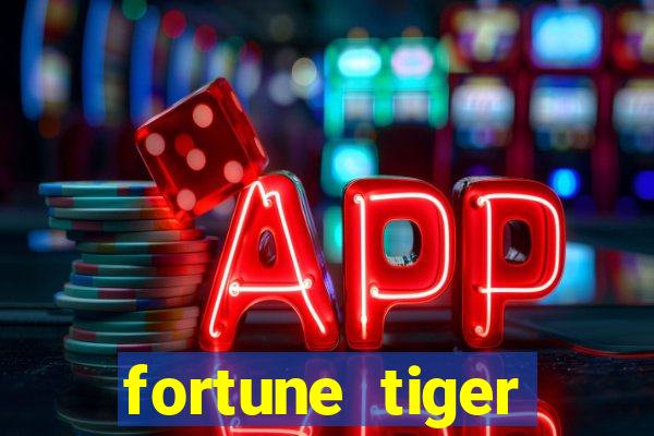 fortune tiger depósito 1 real