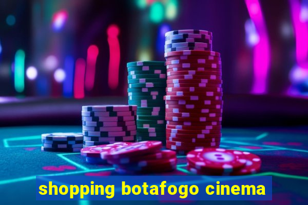 shopping botafogo cinema