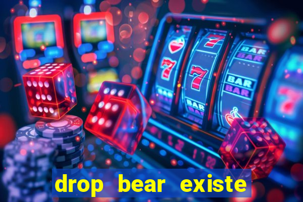 drop bear existe no brasil