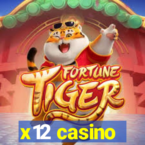 x12 casino