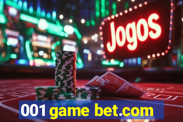 001 game bet.com