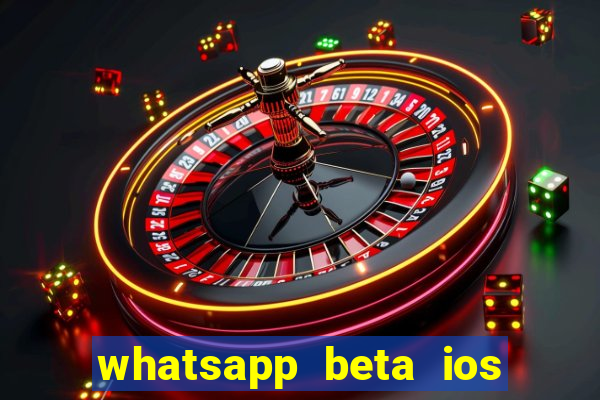 whatsapp beta ios testflight code 2024