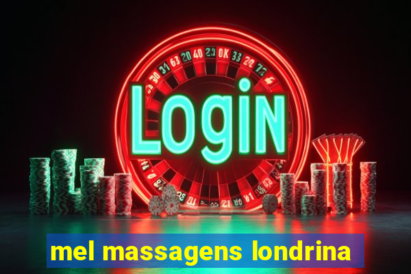 mel massagens londrina