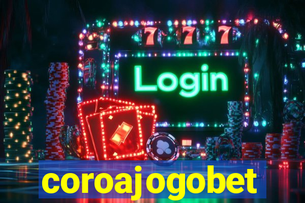 coroajogobet