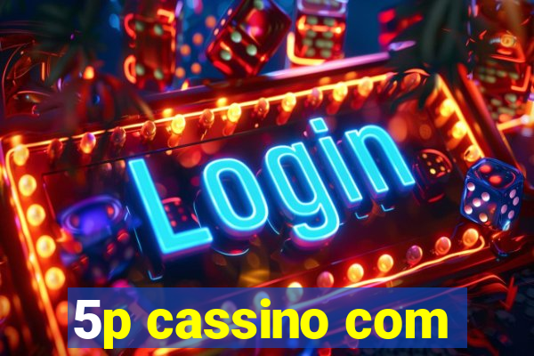 5p cassino com