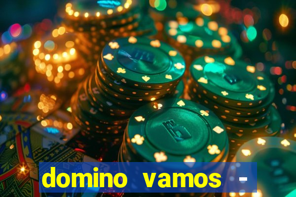 domino vamos - crash & poker