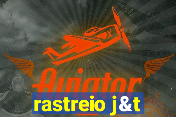 rastreio j&t