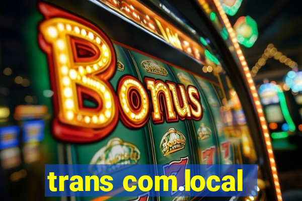 trans com.local