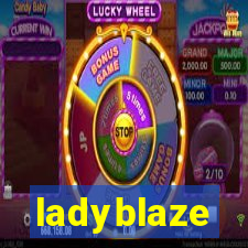 ladyblaze