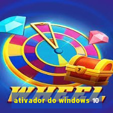 ativador do windows 10