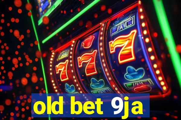 old bet 9ja