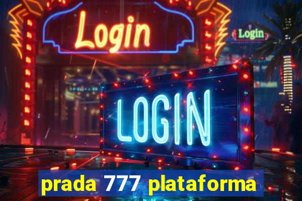 prada 777 plataforma