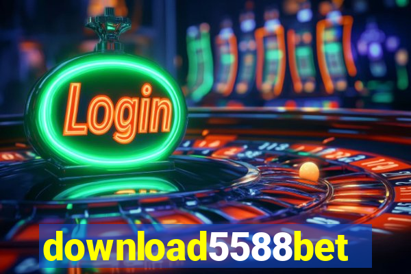 download5588bet