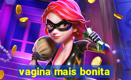 vagina mais bonita