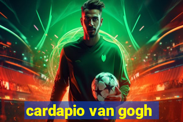 cardapio van gogh