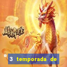 3 temporada de from torrent