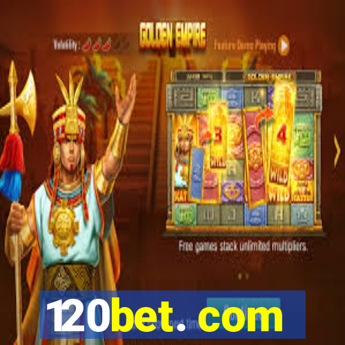 120bet. com