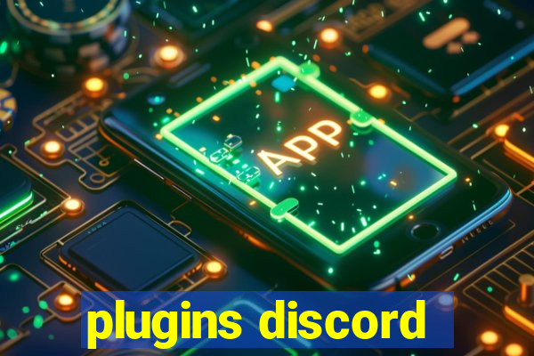 plugins discord