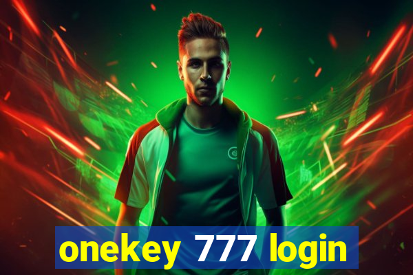 onekey 777 login