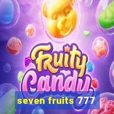 seven fruits 777