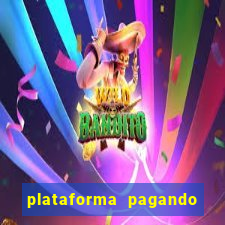 plataforma pagando muito fortune tiger