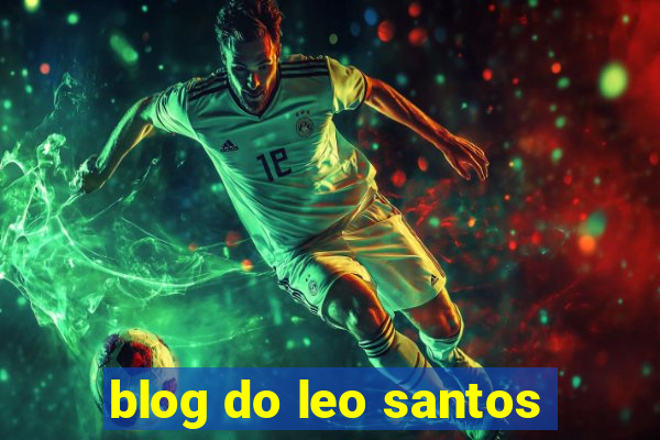 blog do leo santos