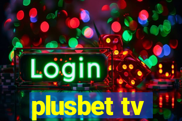 plusbet tv