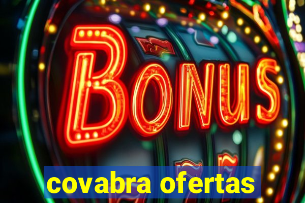 covabra ofertas