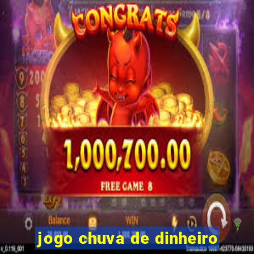 jogo chuva de dinheiro