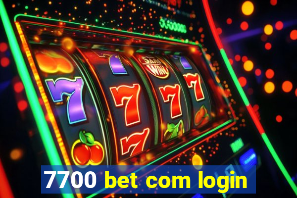 7700 bet com login