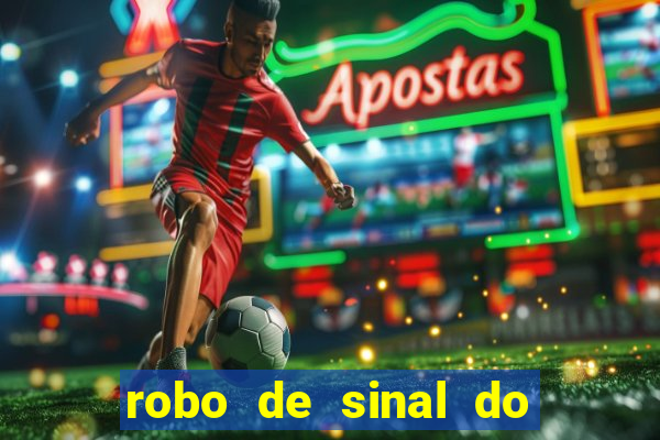 robo de sinal do fortune tiger