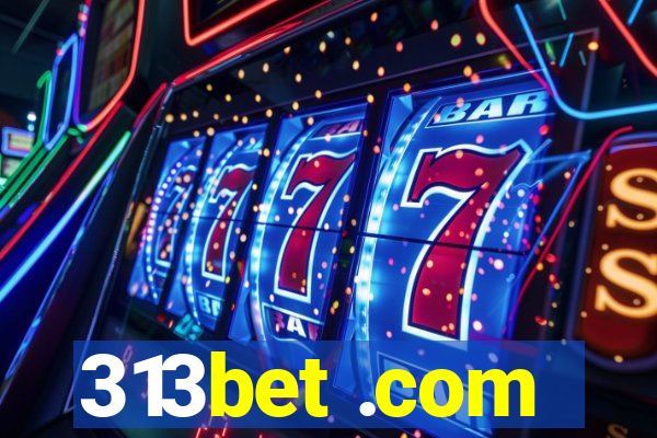 313bet .com