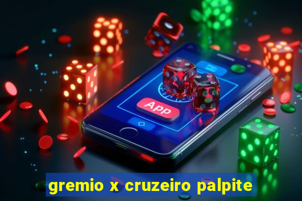 gremio x cruzeiro palpite