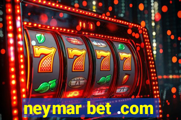 neymar bet .com