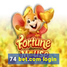 74 bet.com login