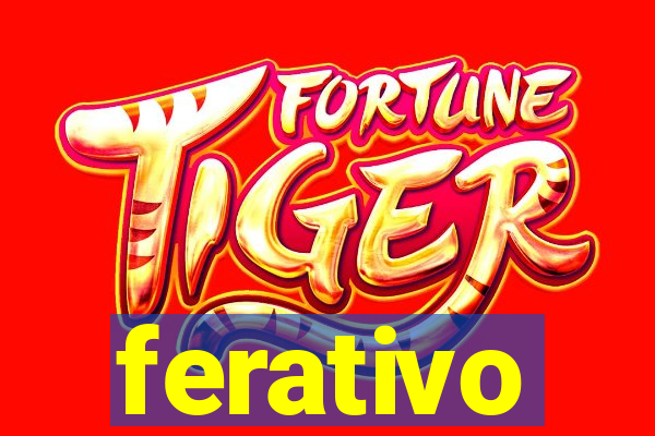 ferativo