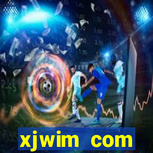 xjwim com plataforma login