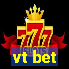 vt bet